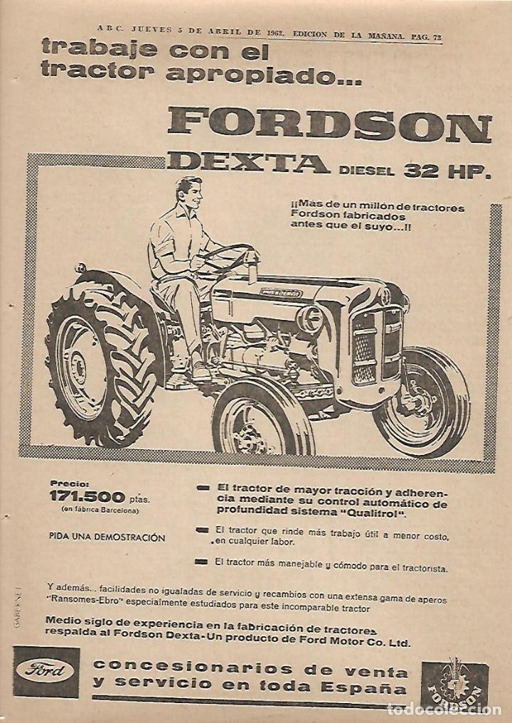 Collecting paper: A&Ntilde;O 1962 RECORTE PRENSA PUBLICIDAD TRACTOR FORDSON DEXTRA DIESEL 32 HP FORD MAQUINARIA AGRICOLA