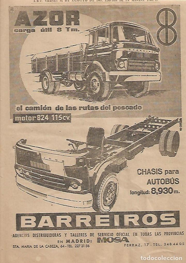 Coleccionismo: AÑO 1962 RECORTE PRENSA PUBLICIDAD BARREIROS CAMION AZOR CHASIS AUTOBUS - Foto 1 - 126759503