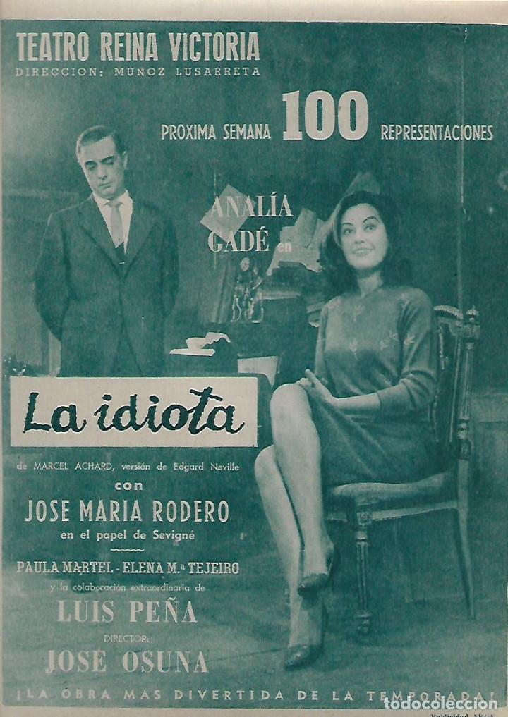 Colecionismo: &Ntilde;O 1962 RECORTE PRENSA PUBLICIDAD OBRA TEATRO REINA VICTORIA LA IDIOTA ANALIA GADE JOSE MARIA RODERO