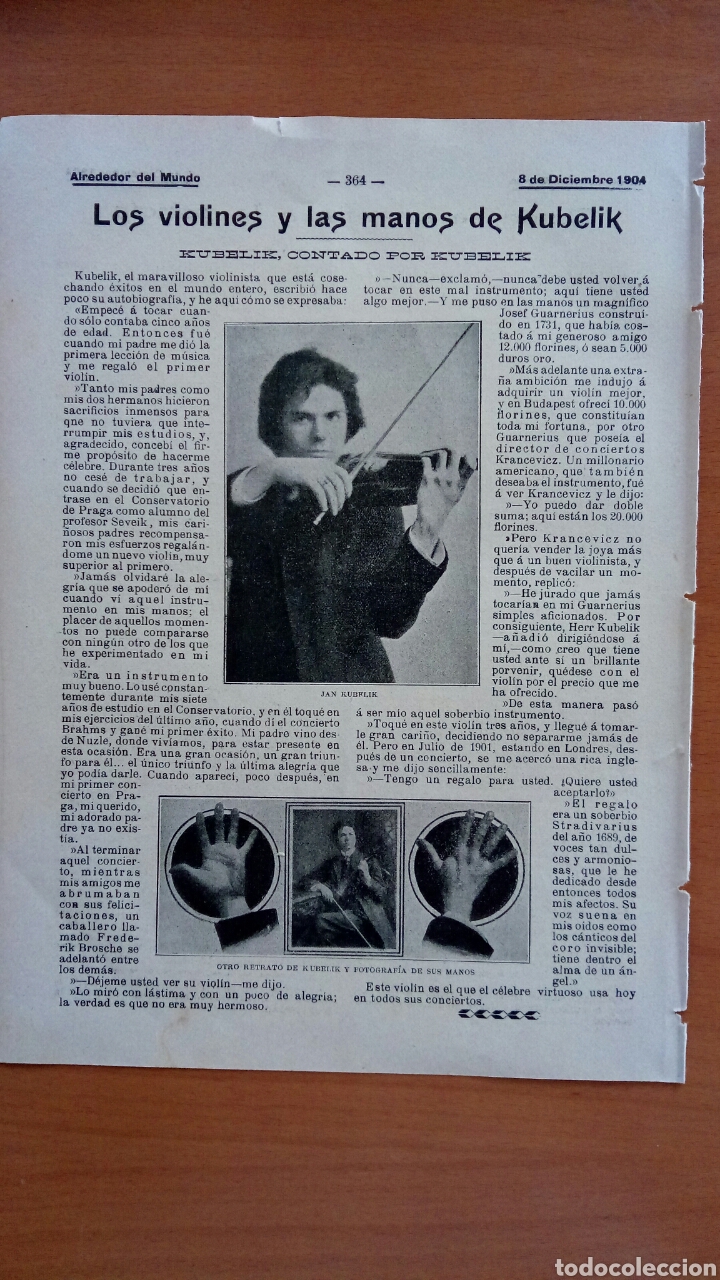 Coleccionismo: Alrededor del Mundo. Los violines y las manos de kubelik/ Cambiar el color de las flores.