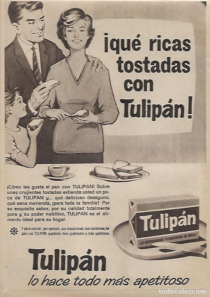 Coleccionismo: A&Ntilde;O 1963 RECORTE PRENSA PUBLICIDAD TULIPAN MARGARINA VITAMINADA DE MESA