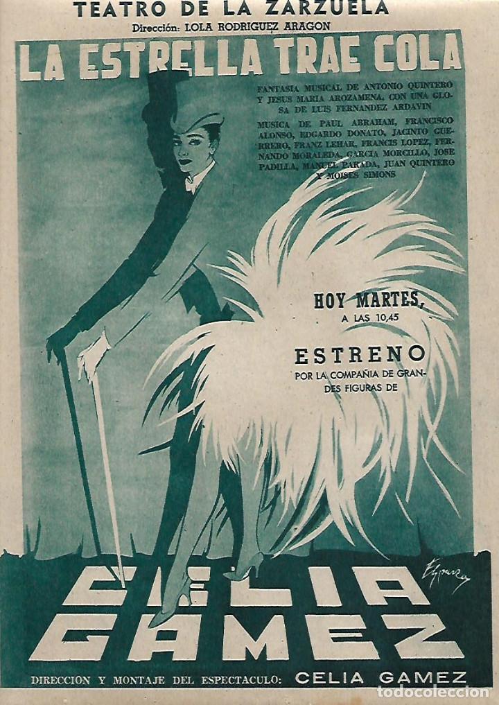 Sammelleidenschaft Papier: A&Ntilde;O 1960 RECORTE PRENSA PUBLICIDAD TEATRO DE LA ZARZUELA OBRA LA ESTRELLA TRAE COLA CELIA GAMEZ