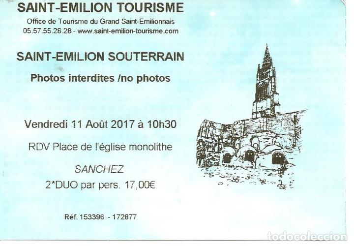 Colecionismo: ENTRADA, SAINT-EMILION, SOUTERRAIN, IGLESIA MONOL&Iacute;TICA