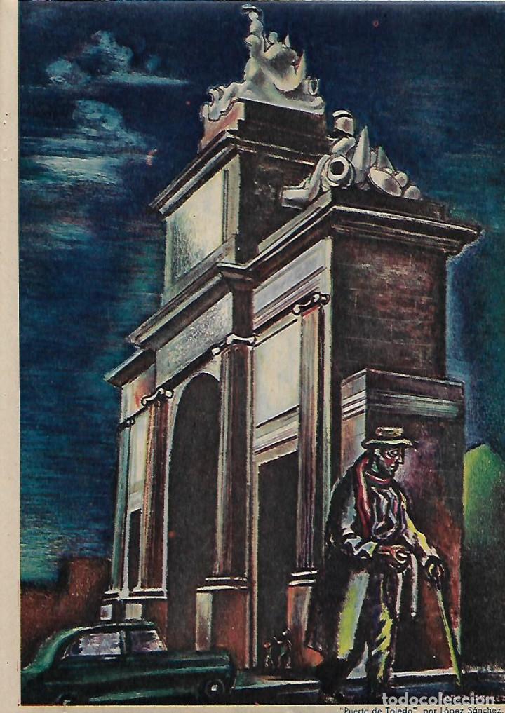 Collezionismo: A&Ntilde;O 1956 RECORTE PRENSA DIBUJO A COLOR PUERTA DE TOLEDO POR LOPEZ SANCHEZ
