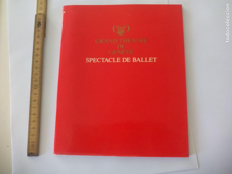 Coleccionismo: PROGRAMA LIBRETO DE BALLET. SPECTACLE DE BALLET. 1984. GRAND TH&Eacute;ATRE DE GENEVE TEATRO GINEBRA