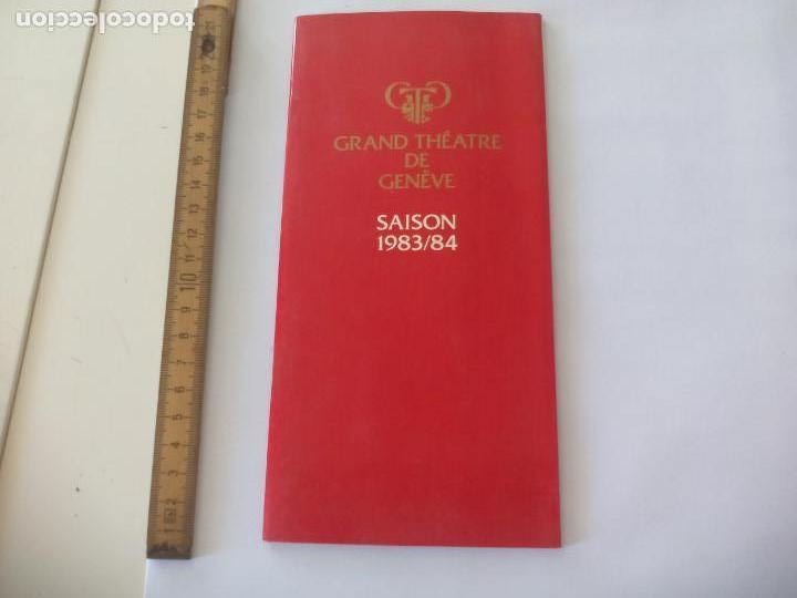 Coleccionismo: PROGRAMA DE OPERA. SAISON. Temporada. 1983/84. GRAND TH&Eacute;ATRE DE GENEVE TEATRO GINEBRA Suiza.