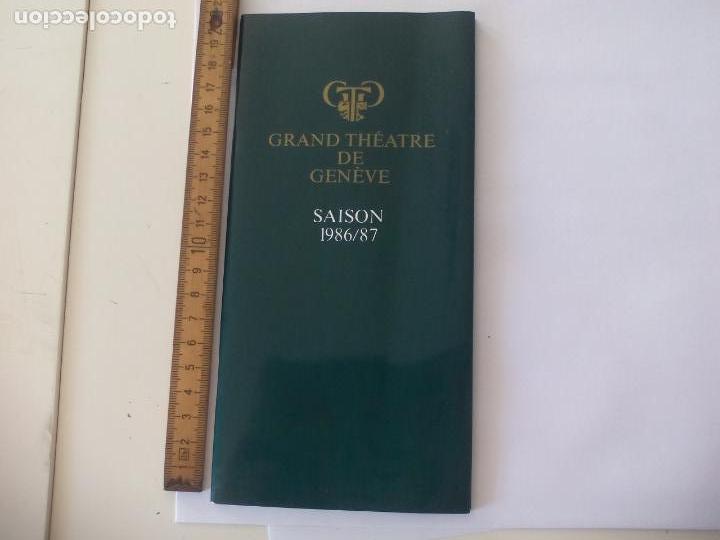 Coleccionismo: PROGRAMA DE OPERA. SAISON. Temporada. 1986/87. GRAND TH&Eacute;ATRE DE GENEVE TEATRO GINEBRA Suiza.