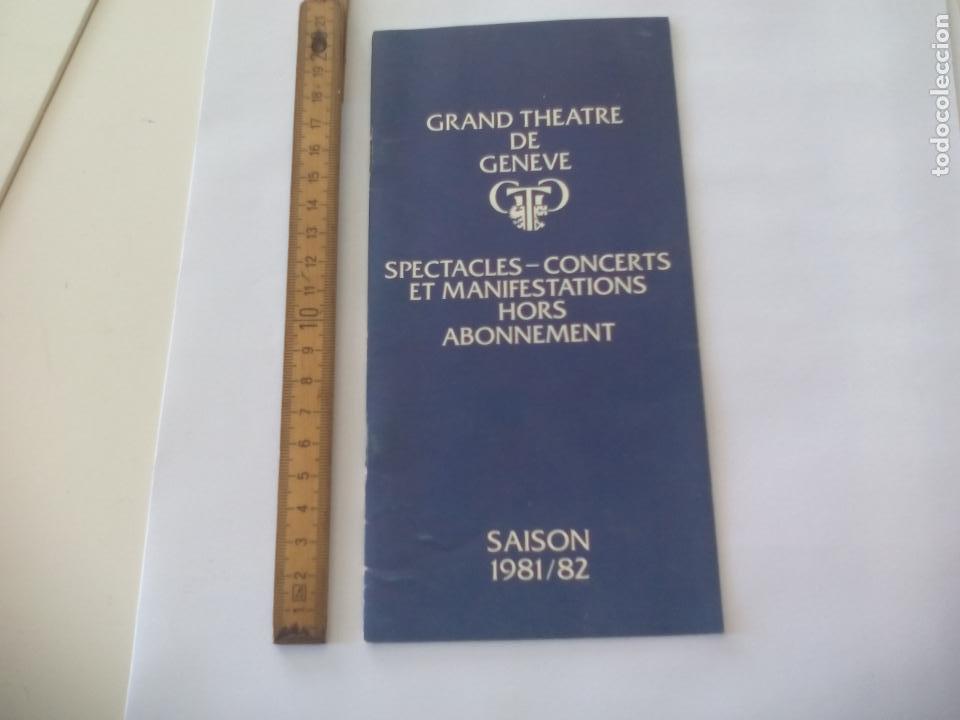 Coleccionismo: PROGRAMA DE OPERA, ballet... SAISON.Temporada.1981/82. GRAND TH&Eacute;ATRE DE GENEVE TEATRO GINEBRA Suiza.