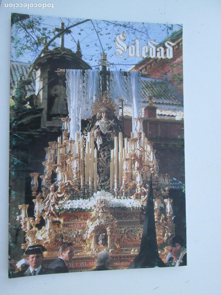 Coleccionismo: HERMANDAD SACRAMENTAL DE LA SOLEDAD DE SEVILLA - BOLETIN N&ordm; 91 FEBRERO 2005