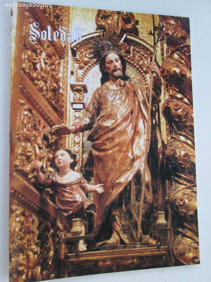 Coleccionismo: HERMANDAD SACRAMENTAL DE LA SOLEDAD DE SEVILLA - BOLETIN N&ordm; 75 DICIEMBRE 1999