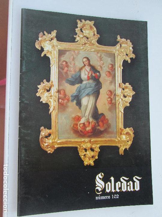 Coleccionismo: HERMANDAD SACRAMENTAL DE LA SOLEDAD DE SEVILLA - BOLETIN N&ordm; 102 DICIEMBRE 2008
