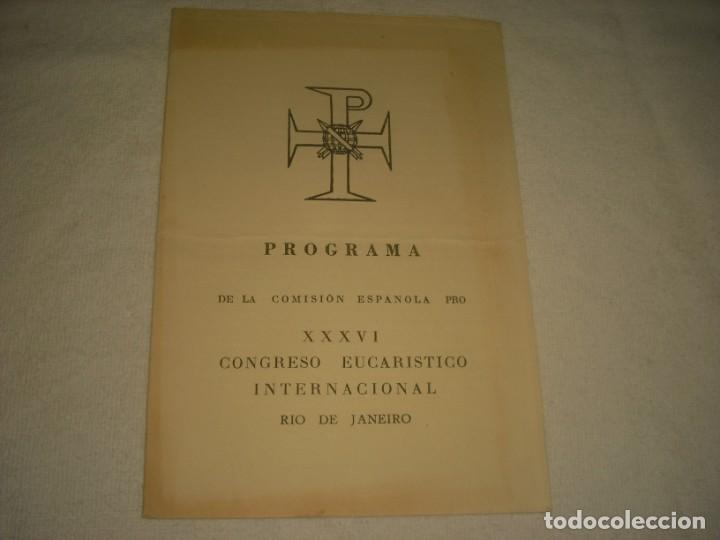 Colecionismo: CONGRESO EUCARISTICO INTERNACIONAL XXXVI, RIO DE JANEIRO . PROGRAMA DE LA COMISION ESPA&Ntilde;OLA