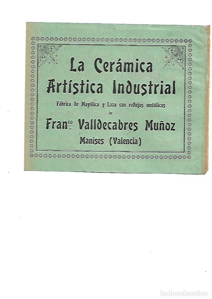 Collecting paper: A&Ntilde;O 1905 PUBLICIDAD CERAMICA ARTISTICA INDUSTRIAL FRANCISCO VALLDECABRES MU&Ntilde;OZ MANISES VALENCIA