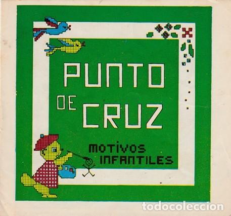 Coleccionismo: ALBUM PEQUE&Ntilde;A REVISTA PUNTO DE CRUZ - DIBUJOS MOTIVOS INFANTILES -N&ordm; 216 - PUBLICADO POR L. PINAR