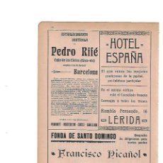 Coleccionismo: AÑO 1910 PUBLICIDAD PEDRO RIFE BCNA HOTEL ESPAÑA LERIDA MANRESA FONDA DE SANTO DOMINGO PICAÑOL 