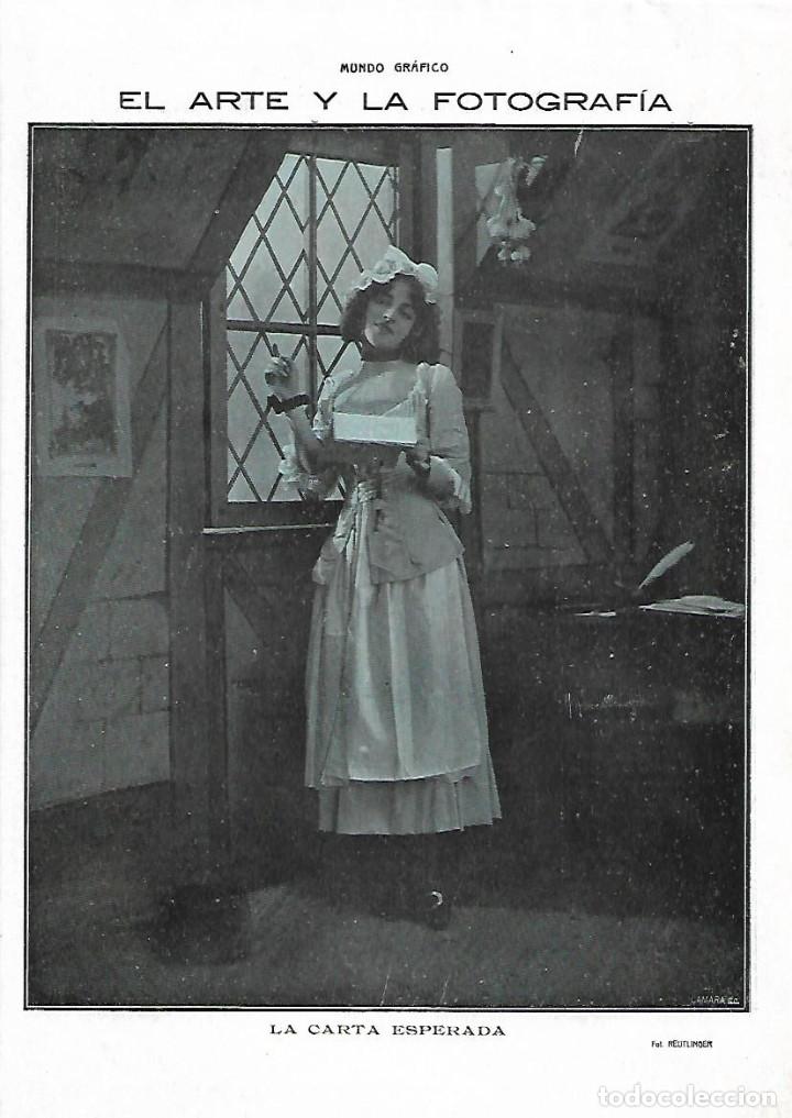Collectionnisme: A&Ntilde;O 1913 RECORTE PRENSA ARTE Y FOTOGRAFIA LA CARTA ESPERADA FOTO REUTLINGER