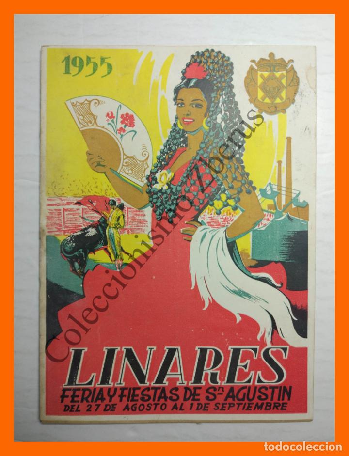 Coleccionismo: Linares, Feria y Fiestas de San Agustin 1955 - 27 Agosto al 1 Septiembre