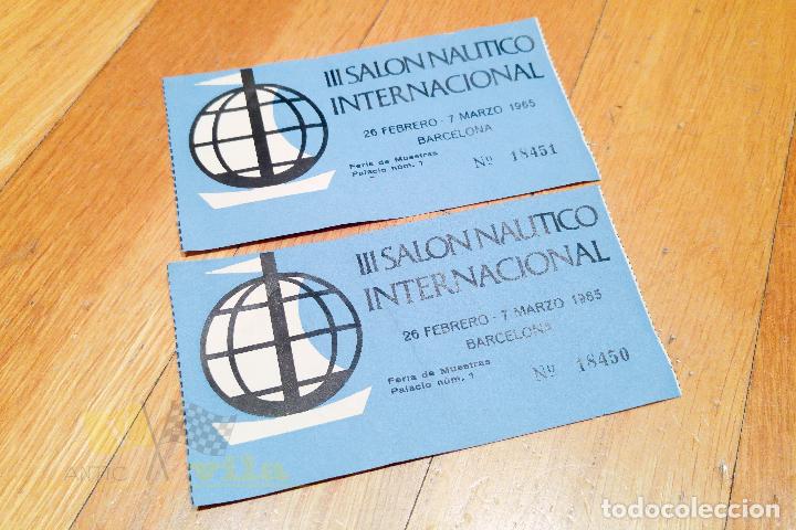 Coleccionismo: Entradas al III Sal&oacute;n Nautico Internacional de Barcelona - 1965
