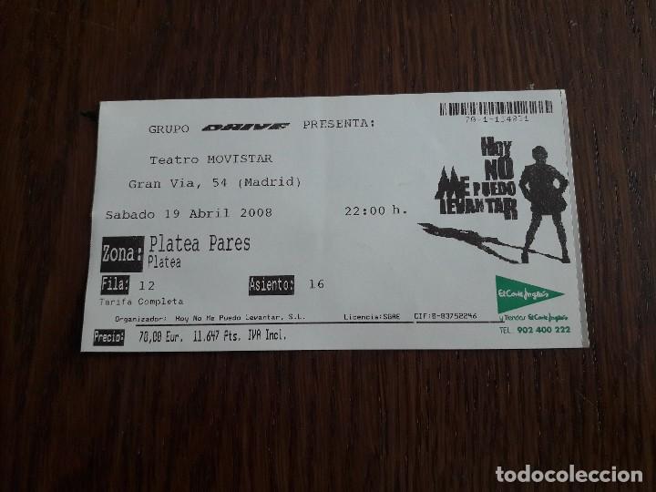 Coleccionismo: entrada musical de Mecano, hoy no me puedo levantar, Madrid a&ntilde;o 2008