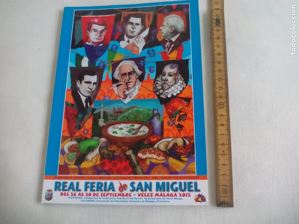 Coleccionismo: PROGRAMA DE LA REAL FERIA DE SAN MIGUEL DE VELEZ-MALAGA 2012. 124 P&Aacute;GINAS