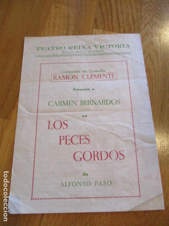 Coleccionismo: Programa teatro. Teatro Reina Victoria. Mu&ntilde;oz Lusarreta. Los Peces Gordos. Carmen Bernardo.  Paso.
