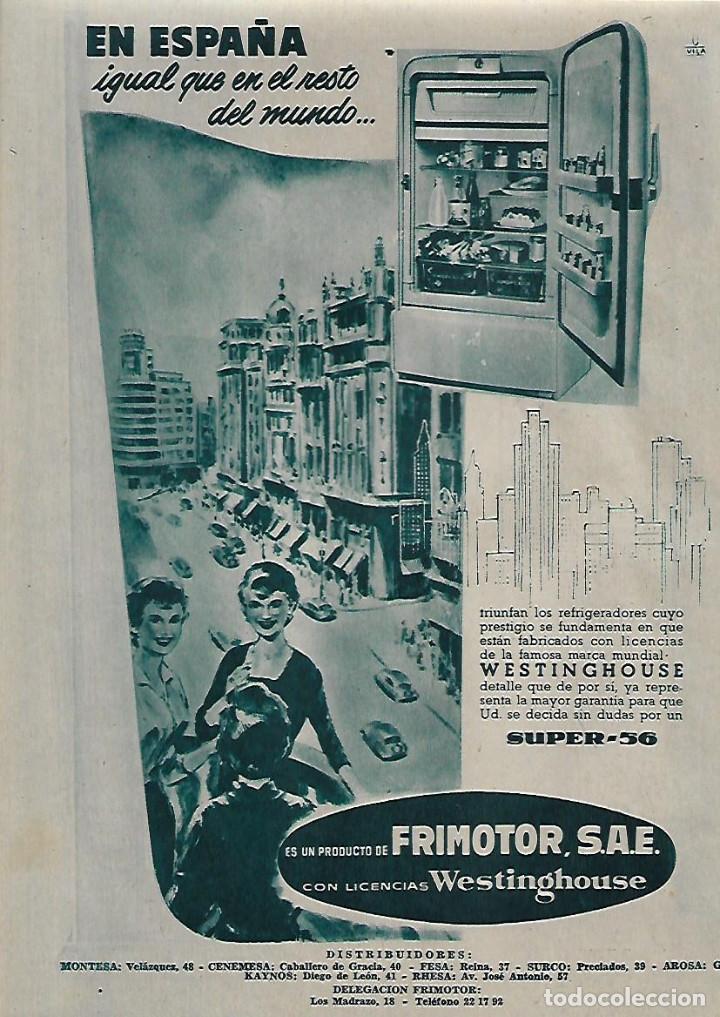 Collecting paper: A&Ntilde;O 1956 RECORTE PRENSA PUBLICIDAD ELECTRODOMESTICOS NEVERA FRIGORIFICO FRIMOTOR WESTINGHOUSE
