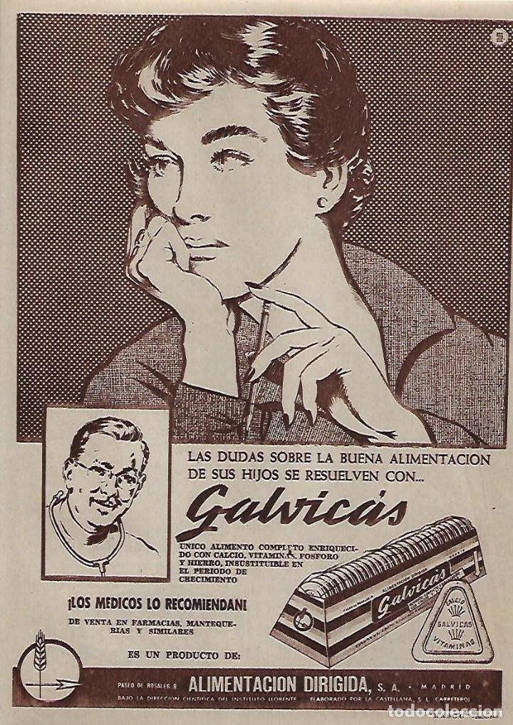 Colecionismo: A&Ntilde;O 1956 RECORTE PRENSA PUBLICIDAD GALVICAS ALIMENTACION DIRIGIDA