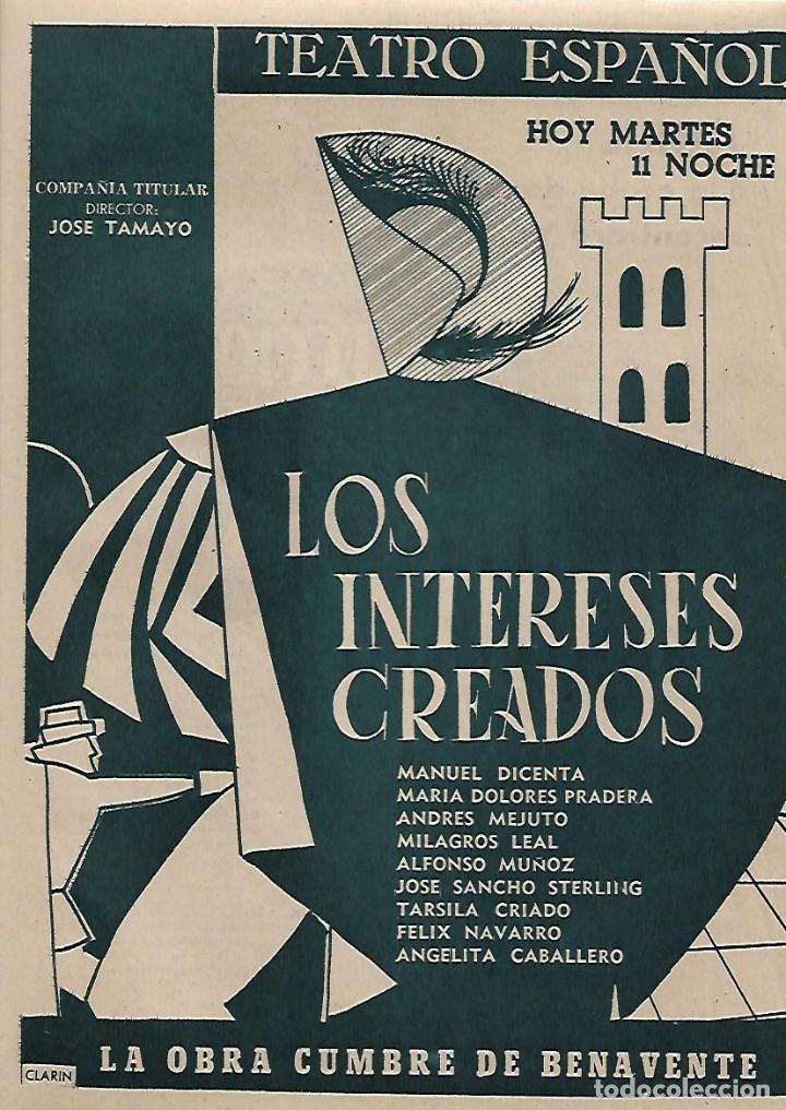 Collecting paper: A&Ntilde;O 1956 RECORTE PRENSA PUBLICIDAD OBRA TEATRO ESPA&Ntilde;OL LOS INTERESES CREADOS