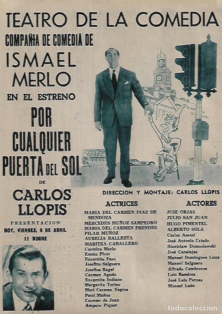 Sammelleidenschaft Papier: A&Ntilde;O 1956 RECORTE PRENSA PUBLICIDAD TEATRO DE LA COMEDIA  POR CUALQUIER PUERTA DEL SOL ISMAEL MERLO