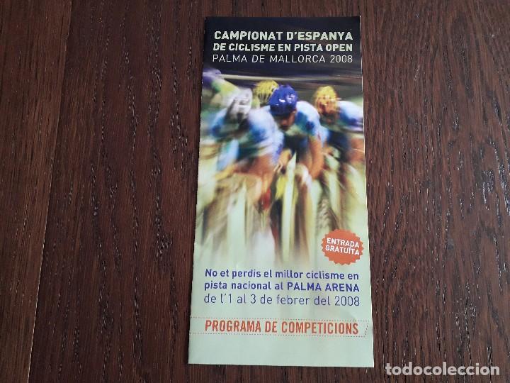 Coleccionismo: folleto de publicidad cameonato de Espa&ntilde;a de ciclismo en pista, Palma de Mallorca a&ntilde;o 2008