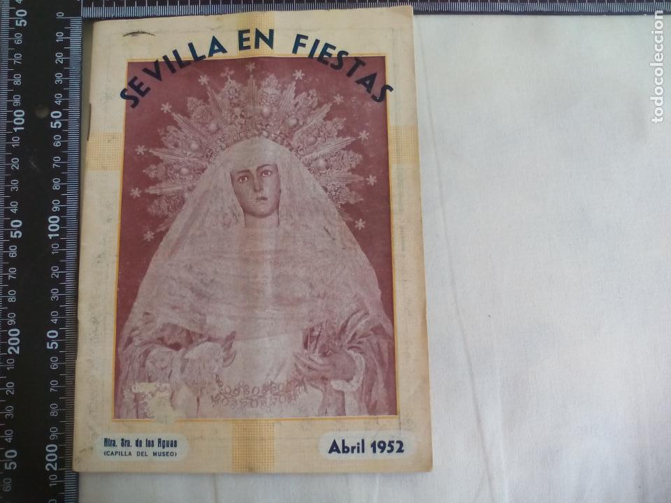 Coleccionismo: PROGRAMA DE LA SEMANA SANTA DE SEVILLA ABRIL 1952, SEVILLA EN FIESTAS. 46 P&Aacute;GINAS IMPRENTA EL CARMEN