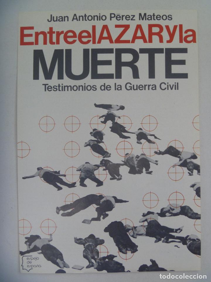 Coleccionismo: PASQUIN PUBLICITARIO DE &uml; ENTRE EL AZAR Y LA MUERTE &uml; , LIBRO DE JUAN ANTONIO PEREZ MATEOS