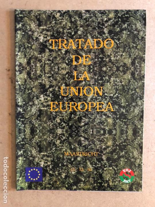 Coleccionismo: EAJ PNV. TRATADO DE LA UNI&Oacute;N EUROPEA, MAASTEICHT 11/12/1991. NUESTRA POSICI&Oacute;N.