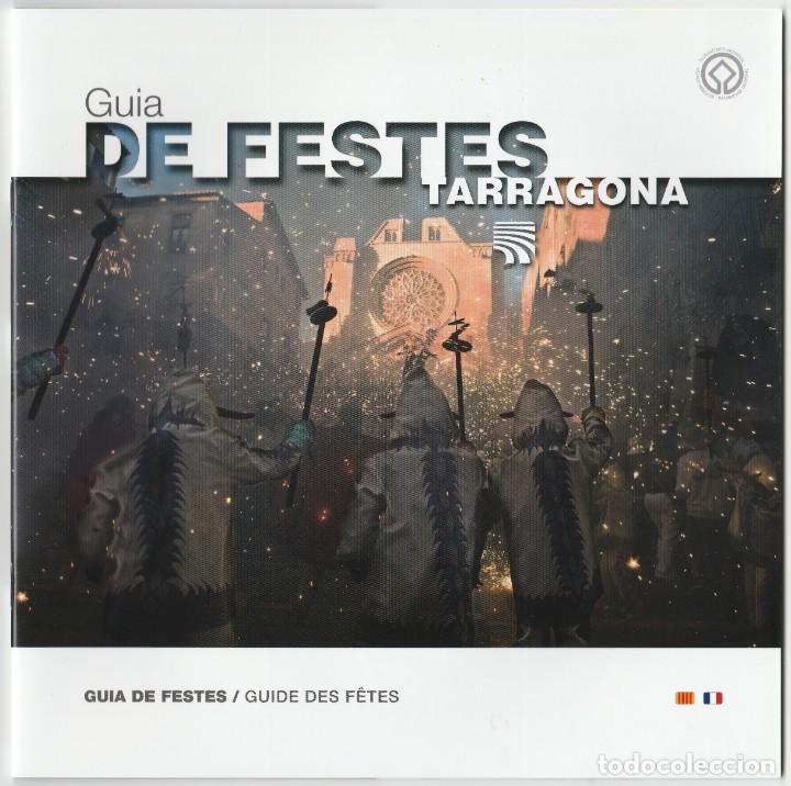 Collecting paper: TARRAGONA - FESTES  - FOLLETO GUIA INFORMATIVA FESTES DEL ANY - CATALA / FRANCES - 28 PAG, - FOTOS