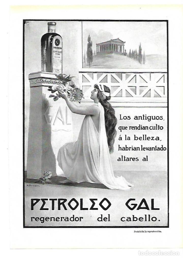 Colecionismo: A&Ntilde;O 1913 RECORTE PRENSA PUBLICIDAD PETROLEO GAL PARA EL CABELLO REGENERADOR