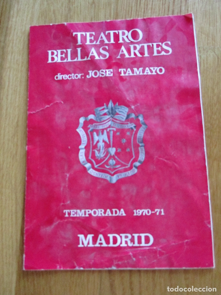 Coleccionismo: Programa de teatro. Teatro Bellas Artes. Jos&eacute; Tamayo. Temporada 1970-1971. Madrid.