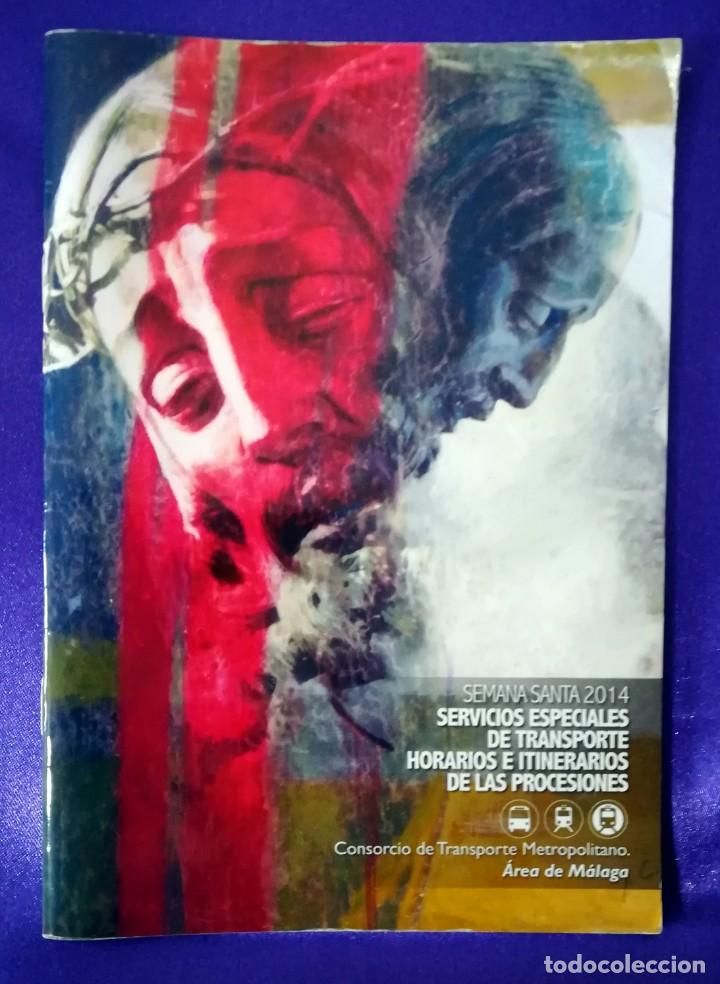 Collezionismo: Semana Santa M&aacute;laga 2014. Itinerario / Programa de Mano