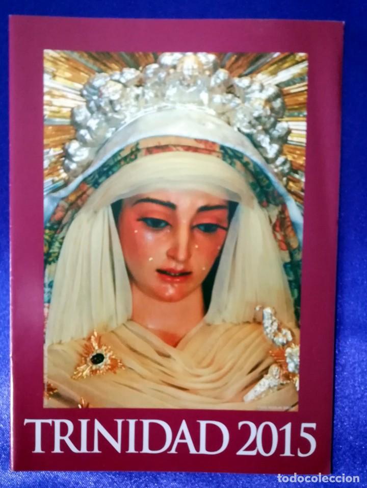 Coleccionismo: Semana Santa M&aacute;laga 2015. Itinerario / Programa de Mano. Trinidad. Tibet auxiliares