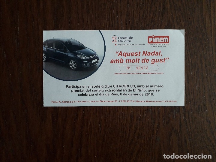 Coleccionismo: papeleta sorteo, coche citro&euml;n C3, PIMEM, Mallorca a&ntilde;o 2016