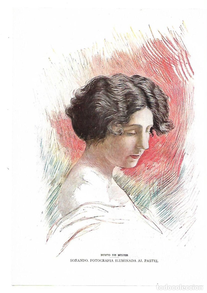 Colecionismo: A&Ntilde;O 1913 RECORTE PRENSA FOTOGRAFIA ILUMINADA AL PASTEL SO&Ntilde;ANDO BUSTO DE MUJER