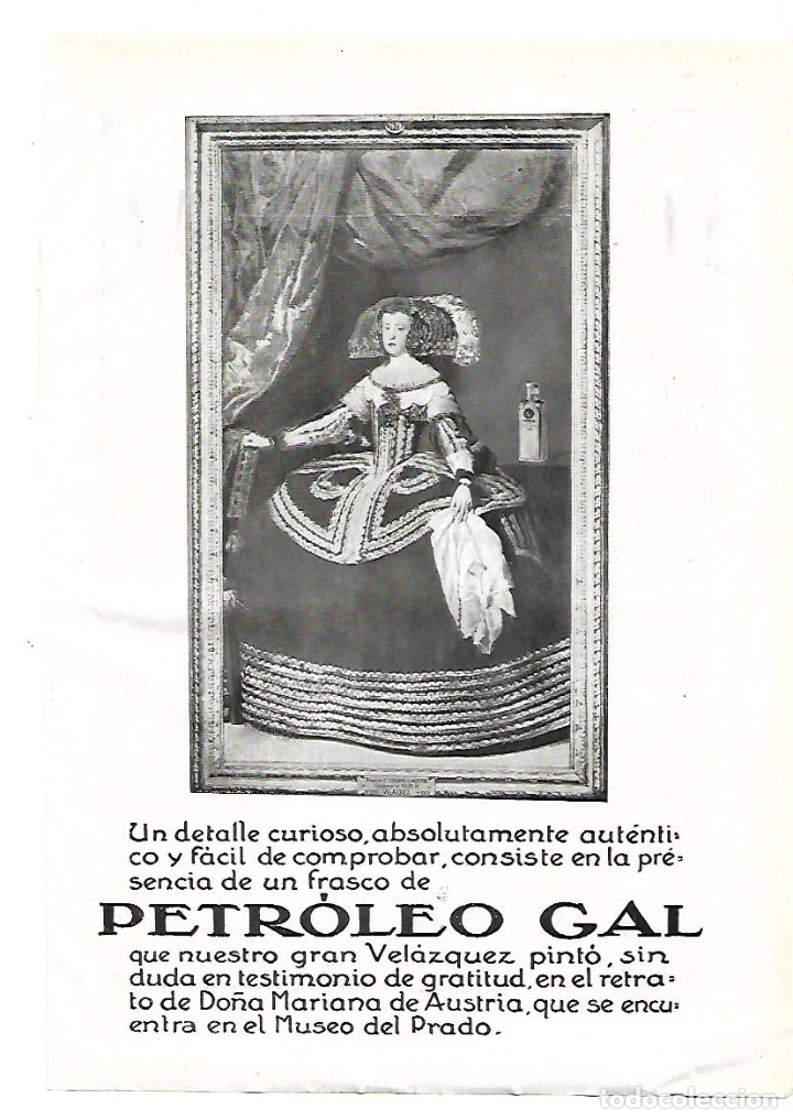 Coleccionismo: A&Ntilde;O 1913 RECORTE PRENSA PUBLICIDAD PETROLEO GAL CABELLO MARIANA DE AUSTRIA VELAZQUEZ