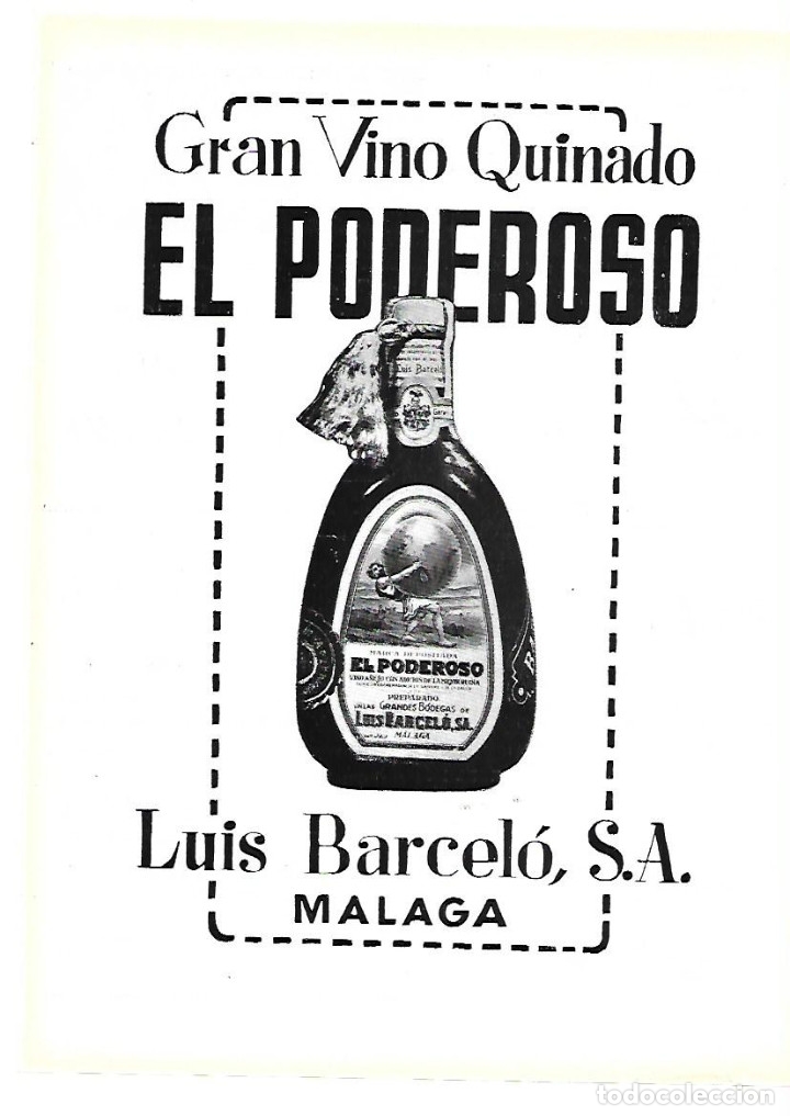 Collectionnisme: A&Ntilde;O 1953 RECORTE PRENSA PUBLICIDAD GRAN VINO QUINADO EL PODEROSO LUIS BARCELO MALAGA BEBIDAS