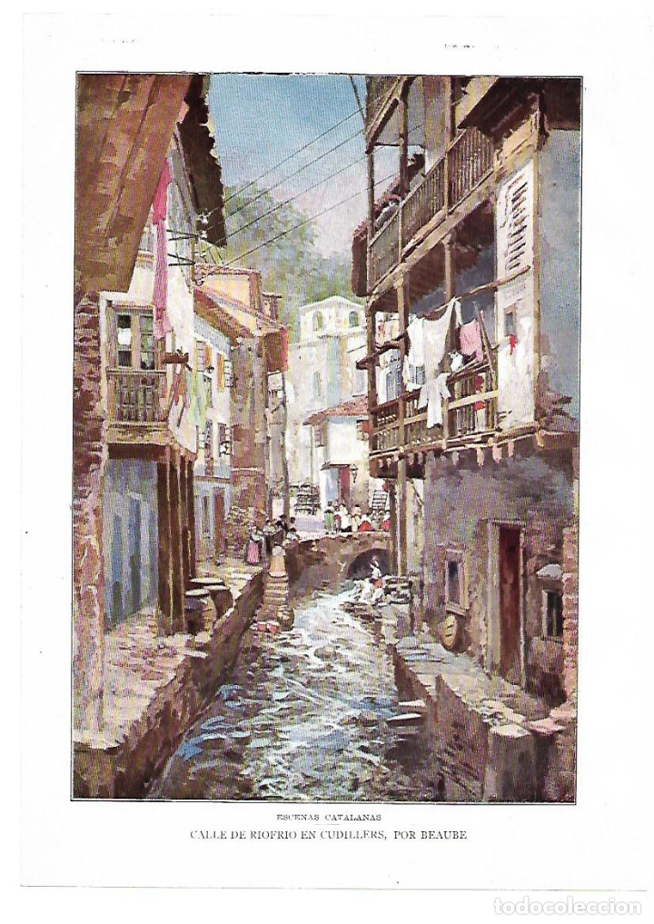 Sammelleidenschaft Papier: A&Ntilde;O 1914 RECORTE PRENSA PINTURA LAMINA REPRODUCCION CALLE DE RIFOFRIO CUDILLERS CATALU&Ntilde;A POR BEAUBE