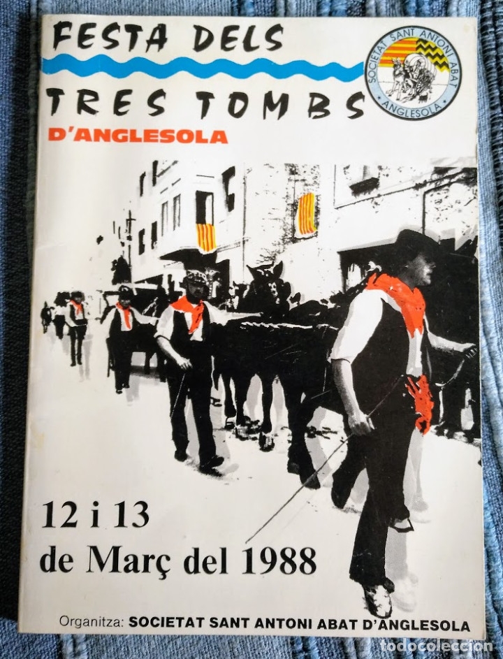 Coleccionismo: Programa Festa dels Tres Tombs. Anglesola 1988. Publicidad local.