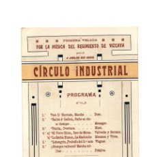 Coleccionismo: VIZCAYA.- 1906 PROGRAMA VELADAS MUSICALES. REGIMIENTO DE VIZCAYA. CIRCULO DE INDUSTRIAL.