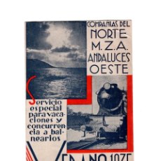Coleccionismo: COMPAÑIAS DEL NORTE M.Z.A. ANDALUCES OESTE. SERVICIO ESPECIAL PARA VACACIONES.BALNEARIOS.VERANO 1935