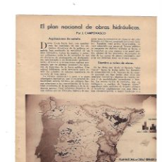 Coleccionismo: AÑO 1934 RECORTE PRENSA EL PLAN NACIONAL DE OBRAS HIDRAULICAS ESPAÑA. Lote 180969237