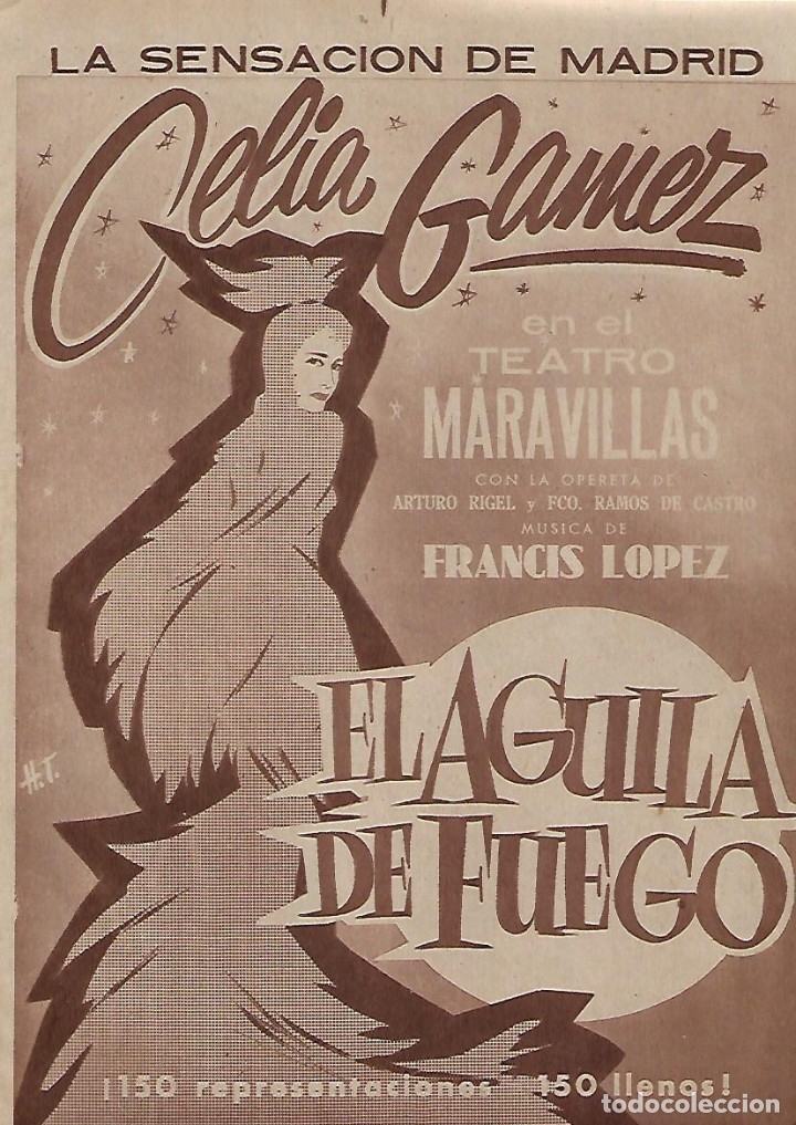 Collezionismo: A&Ntilde;O 1956 RECORTE PRENSA PUBLICIDAD TEATRO MARAVILLAS OBRA EL AGUILA DE FUEGO CELIA GAMEZ