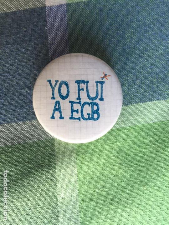 Coleccionismo: CHAPA YO FUI EGB. - Foto 1