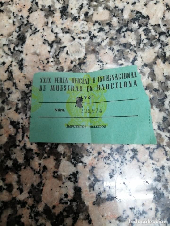 Sammelleidenschaft Papier: ENTRADA XXIX FERIA OFICIAL E INTERNACIONAL DE MUESTRAS EN BARCELONA  1961